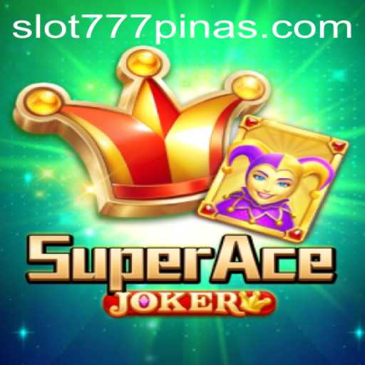 Discover the Thrill of SuperAceJoker: A Game Changing Experience